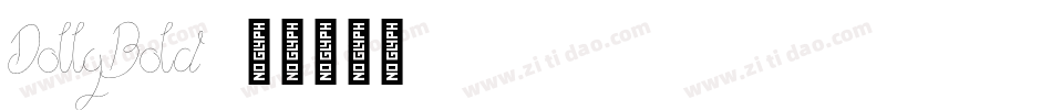 Dolly Bold字体转换